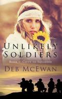 Unlikely Soldiers 1518749364 Book Cover
