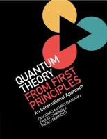 Quantum Theory from First Principles: An Informational Approach 1108714412 Book Cover