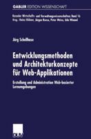 Entwicklungsmethoden Und Architekturkonzepte Fur Web-Applikationen: Erstellung Und Administration Web-Basierter Lernumgebungen 3824473798 Book Cover