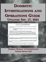 Domestic Investigations and Operations Guide 1616085495 Book Cover