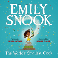 Emily Snook: The World's Smallest Cook 1957655313 Book Cover