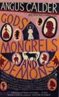 Gods, Mongrels, and Demons: 101 Brief But Essential Lives 1582344310 Book Cover