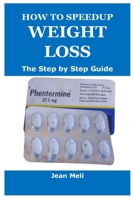 HOW TO SPEEDUP WEIGHT LOSS 179475217X Book Cover