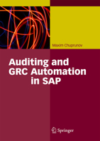 Auditing and GRC Automation in SAP 3642434525 Book Cover