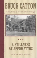A Stillness at Appomattox 0385044518 Book Cover