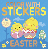 Color with Stickers: Easter: Create 10 Pictures with Stickers! 1664340955 Book Cover