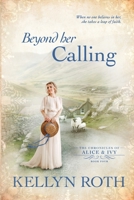 Beyond Her Calling 1734168544 Book Cover