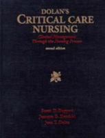 Dolan's Critical Care Nursing: Clinical Management Through the Nursing Process 0803600259 Book Cover