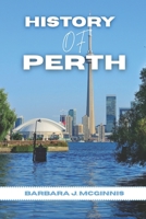 History of perth: The Untold Story of a City Between Two Worlds B0FFMPNS8G Book Cover