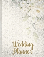 Wedding Planner: The Organizer For The Bride To Be To Plan The Perfect Wedding. Checklist, Packing List, Vision Board, Easy To Use, Abstract Flowers 1697480772 Book Cover