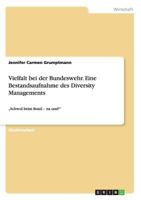 Vielfalt bei der Bundeswehr. Eine Bestandsaufnahme des Diversity Managements: "Schwul beim Bund - na und? 3668193614 Book Cover
