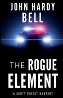 The Rogue Element 0692341781 Book Cover