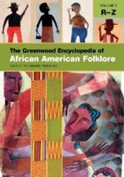 The Greenwood Encyclopedia of African American Folklore: Three Volumes] 0313330387 Book Cover