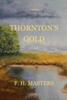 Thornton's Gold 198207857X Book Cover