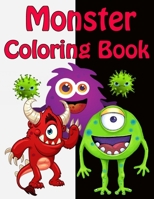 Monster Coloring Book: Monsters Coloring Book For Kids B093QLNG7V Book Cover