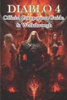 Diablo 4 Official Companion Guide & Walkthrough B0CLJSRHLX Book Cover