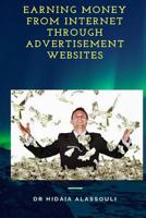 Earning Money from Internet Through Advertisement Websites 1987439023 Book Cover