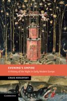 Evening's Empire: A History of the Night in Early Modern Europe 0521721067 Book Cover