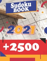 Sudoku Book + 2500: Vol 3 - The Biggest, Largest, Fattest, Thickest Sudoku Book on Earth for adults and kids with Solutions - Easy, Medium B095GS5FHR Book Cover