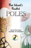 Pine Island's Painted Poles B0F8HGV92T Book Cover