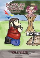 Blyss In Heaven Illustrated 1462847935 Book Cover