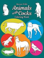 Animals with Cocks - Coloring Book 3744893405 Book Cover