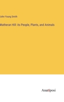 Matheran Hill: its People, Plants, and Animals 3382100053 Book Cover