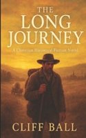 The Long Journey 1508942668 Book Cover