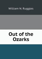 Out of the Ozarks 1018897542 Book Cover