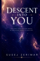 DESCENT INTO YOU B0H6RDYS19 Book Cover