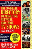 The Complete Directory to Prime Time Network and Cable TV Shows: 1946-Present 0345356101 Book Cover