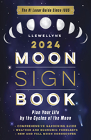 Llewellyn's 2024 Moon Sign Book: Plan Your Life by the Cycles of the Moon 0738768987 Book Cover