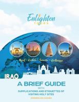 A Brief Guide with Supplications and Etiquettes of Visiting Holy Sites B0G4JRKNVW Book Cover