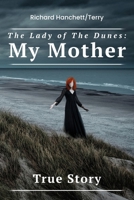 The Lady of the Dunes: My Mother B0FB16YJGQ Book Cover
