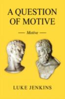 A Question of Motive: Motive 1438913265 Book Cover