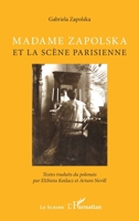 Madame Zapolska et la scène parisienne (Le Scribe Harmattan) (French Edition) 2343216754 Book Cover