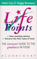 Life Points: The Instant Guide to the Goodness in Food B001KSTK70 Book Cover