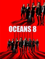 Ocean's 8: Screenplay B0FRF1DMCM Book Cover
