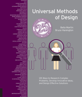 Universal Methods of Design, Expanded and Revised: 125 Ways to Research Complex Problems, Develop Innovative Ideas, and Design Effective Solutions 1631597485 Book Cover