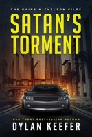 Satan's Torment: A Crime Thriller Novel B08CPBJ1YF Book Cover