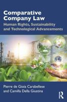 Comparative Company Law: Human Rights, Sustainability and Technological Advancements 1041362854 Book Cover