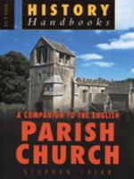 A Companion To The English Parish Church 1858337380 Book Cover