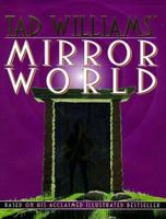 Tad Williams' Mirror World: An Illustrated Novel 006105545X Book Cover