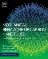 Mechanical Behaviors of Carbon Nanotubes: Theoretical and Numerical Approaches 0323431372 Book Cover