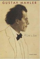 Gustav Mahler: A Life in Crisis 0300170343 Book Cover