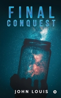 Final Conquest 1646509137 Book Cover