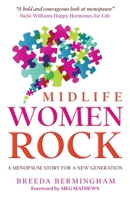 Midlife Women Rock: A Menopause Story for a New Generation 1914225678 Book Cover