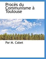 Procès du Communisme à Toulouse 1140360787 Book Cover