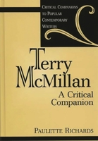 Terry McMillan: A Critical Companion (Critical Companions to Popular Contemporary Writers) 0313305048 Book Cover