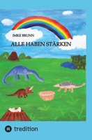 Alle haben Stärken: Kleine Dinos lernen die Vielfalt der Welt kennen (German Edition) 3347985427 Book Cover